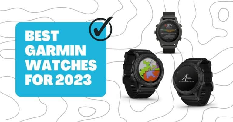 Best Garmin Watches for 2023