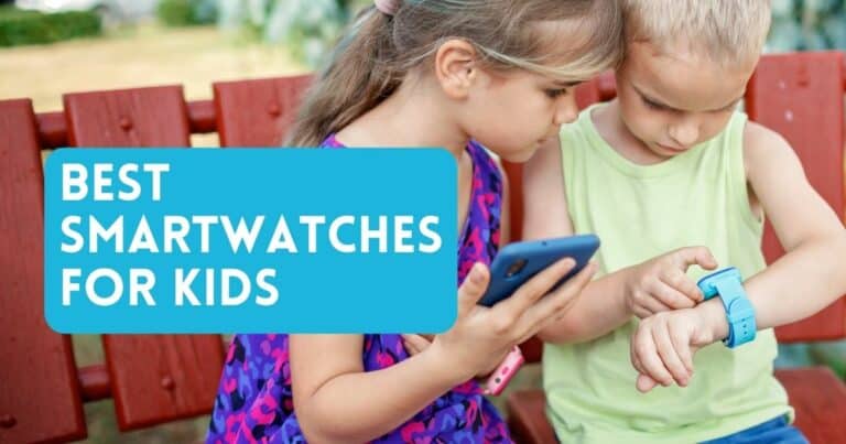 Best Smartwatch for Kids